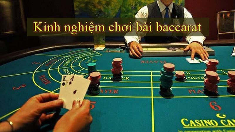 Bí kíp chơi baccarat luôn thắng từ chuyên gia